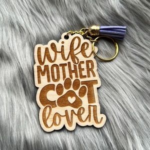 Handmade wood keychain: wife, mother, cat lover